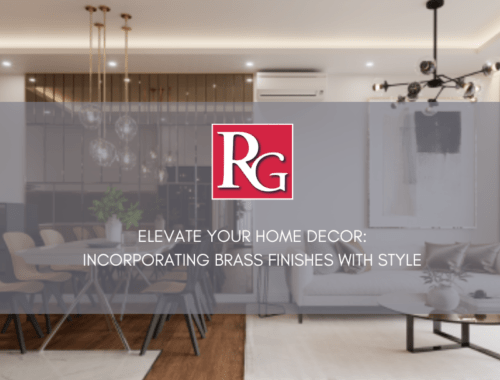 ELEVATE YOUR HOME DECOR: INCORPORATING BRASS FINISHES WITH STYLE
