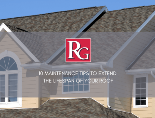 10 MAINTENANCE TIPS TO EXTEND THE LIFESPAN OF YOUR ROOF